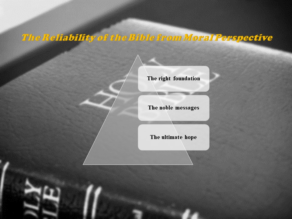 The Reliability of the Bible from A Moral Perspective